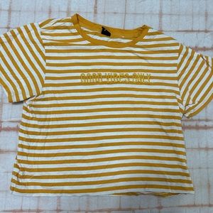 Good vibes only cropped sweat shirt tee shirt yellow and white striped